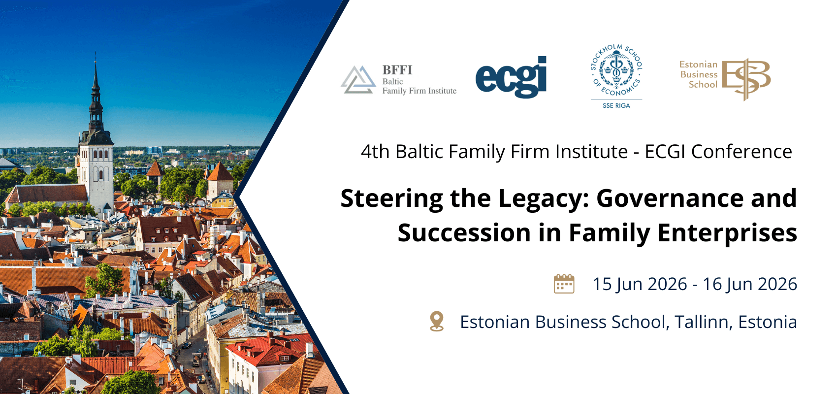 4th Baltic Family Firm Institute - ECGI Conference Steering the Legacy Governance and Succession in Family Enterprises